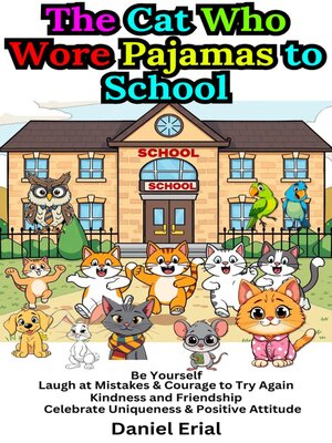 cover image of The Cat Who Wore Pajamas to School